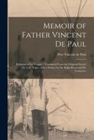 Memoir of Father Vincent De Paul