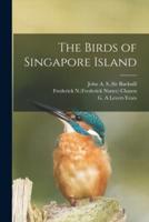 The Birds of Singapore Island