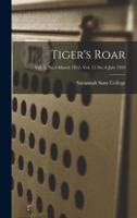 Tiger's Roar; Vol. 5, No.4 March 1952- Vol. 12 No. 6 July 1959