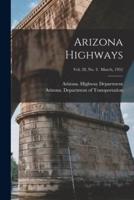 Arizona Highways; Vol. 28, No. 3. March, 1952