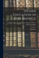 Higher Education in Latin America