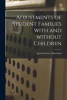 Adjustments of Student Families With and Without Children