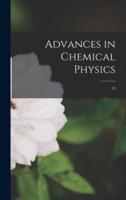 Advances in Chemical Physics; 13