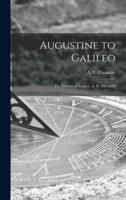 Augustine to Galileo