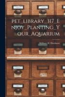 Pet_library_317_Enjoy_Planting_Your_Aquarium