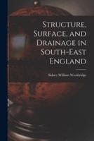 Structure, Surface, and Drainage in South-East England