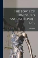 The Town of Hinesburg Annual Report of ..