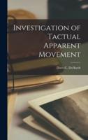 Investigation of Tactual Apparent Movement