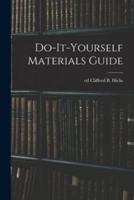 Do-It-Yourself Materials Guide