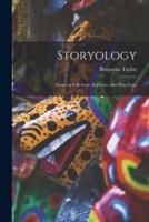 Storyology: Essays in Folk-lore, Sea-lore, and Plant-lore