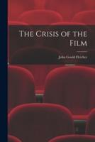 The Crisis of the Film