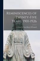 Reminiscences of Twenty-Five Years, 1901-1926