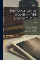 Production of Spanish-Type Green Olives; B678