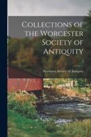 Collections of the Worcester Society of Antiquity; 3