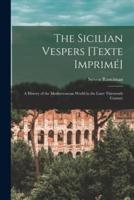 The Sicilian Vespers [Texte Imprimé]