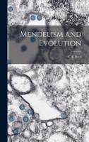 Mendelism and Evolution