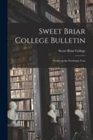 Sweet Briar College Bulletin