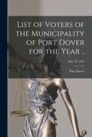 List of Voters of the Municipality of Port Dover for the Year ..; May 20, 1932
