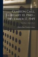 Clarion Call, February 10, 1940 - December 17, 1949; Vol. 9, No. 4 - Vol. 22, No. 3