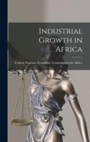 Industrial Growth in Africa