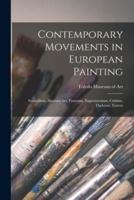 Contemporary Movements in European Painting