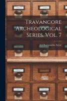 Travancore Archeological Series. Vol. 7