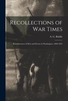 Recollections of War Times