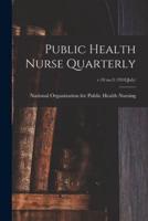 Public Health Nurse Quarterly; V.10 No.3 (1918