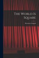 The World Is Square