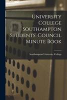University College Southampton Students' Council Minute Book