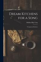 Dream Kitchens for a Song
