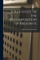 X-Ray Study of the Decomposition of Kaolinite