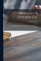 Mulhall & Holmes Co.