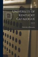 University of Kentucky Catalogue; 1882/83