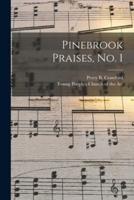 Pinebrook Praises, No. 1