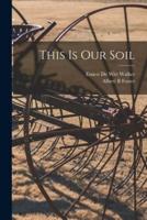 This Is Our Soil