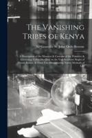 The Vanishing Tribes of Kenya