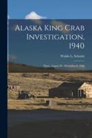 Alaska King Crab Investigation, 1940