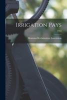 Irrigation Pays; 1954