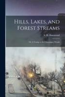 Hills, Lakes, and Forest Streams