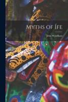 Myths of Ífe