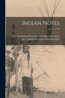 Indian Notes; v.12:no.1 (1978)