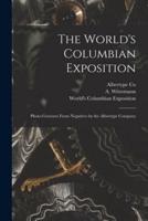 The World's Columbian Exposition