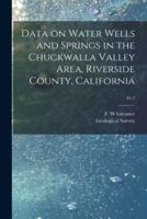 Data on Water Wells and Springs in the Chuckwalla Valley Area, Riverside County, California; 91-7