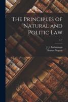 The Principles of Natural and Politic Law; V.1`