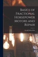 Basics of Fractional Horsepower Motors and Repair