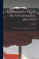 A Hundred Years of Psychology, 1833-1933