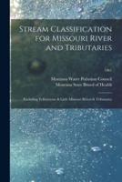 Stream Classification for Missouri River and Tributaries