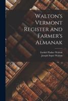 Walton's Vermont Register and Farmer's Almanak