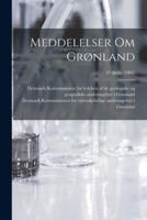 Meddelelser Om Grønland; 27 Hefte (1902)